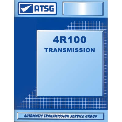 4R100 TCS ATSG Ford 4R100 Transmission Technical Manual Product #: 4R100 Hell On Wheels Ltd Canada